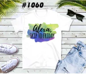 Alexa Skip To Friday Graphic T-Shirt