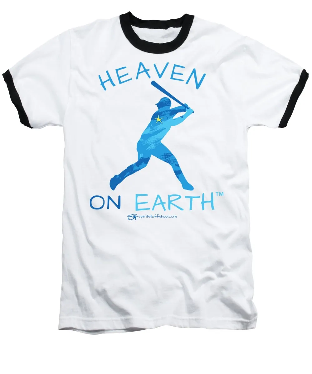 Baseball Heaven On Earth - Baseball T-Shirt