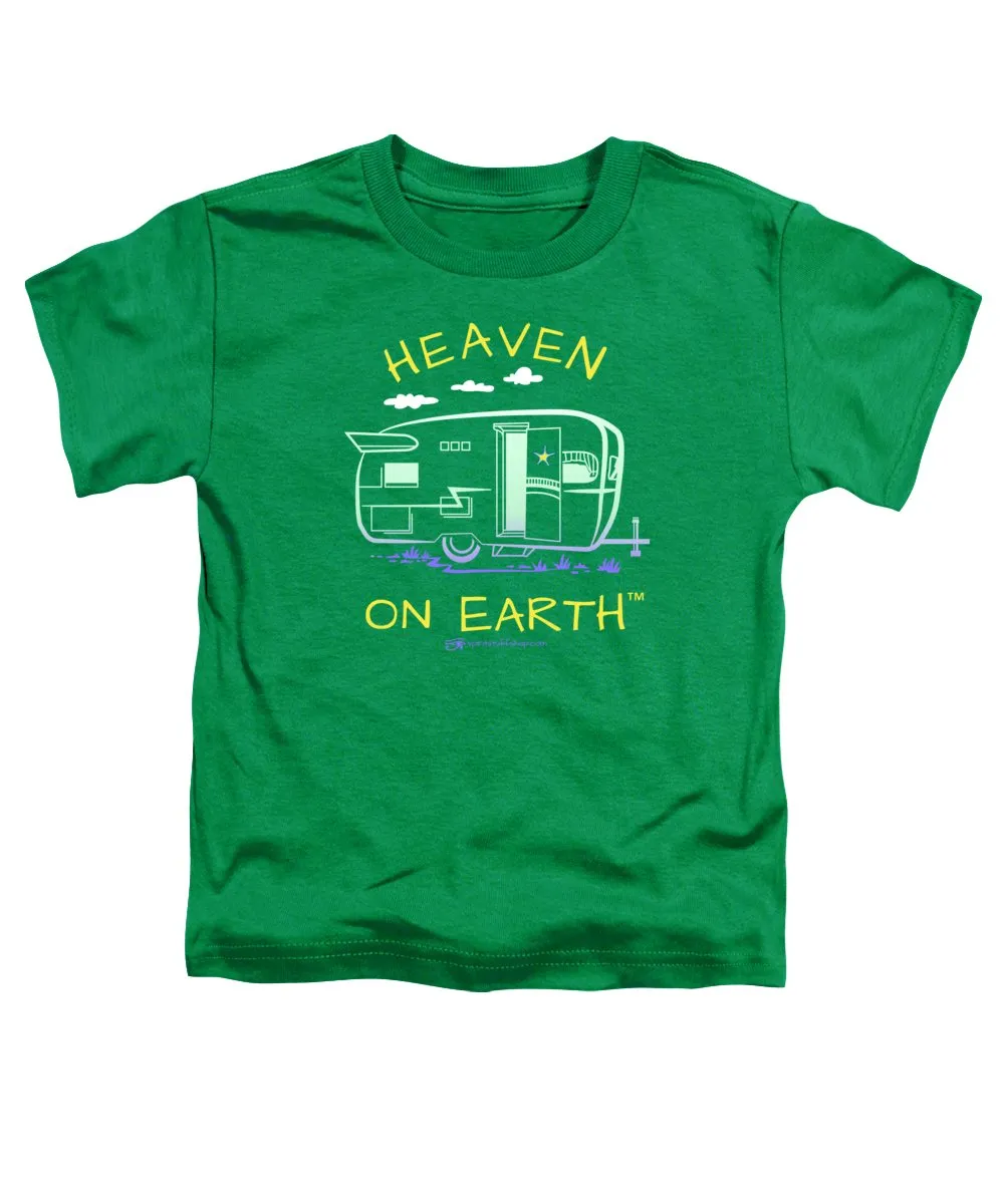 Camper/rv Heaven On Earth - Toddler T-Shirt