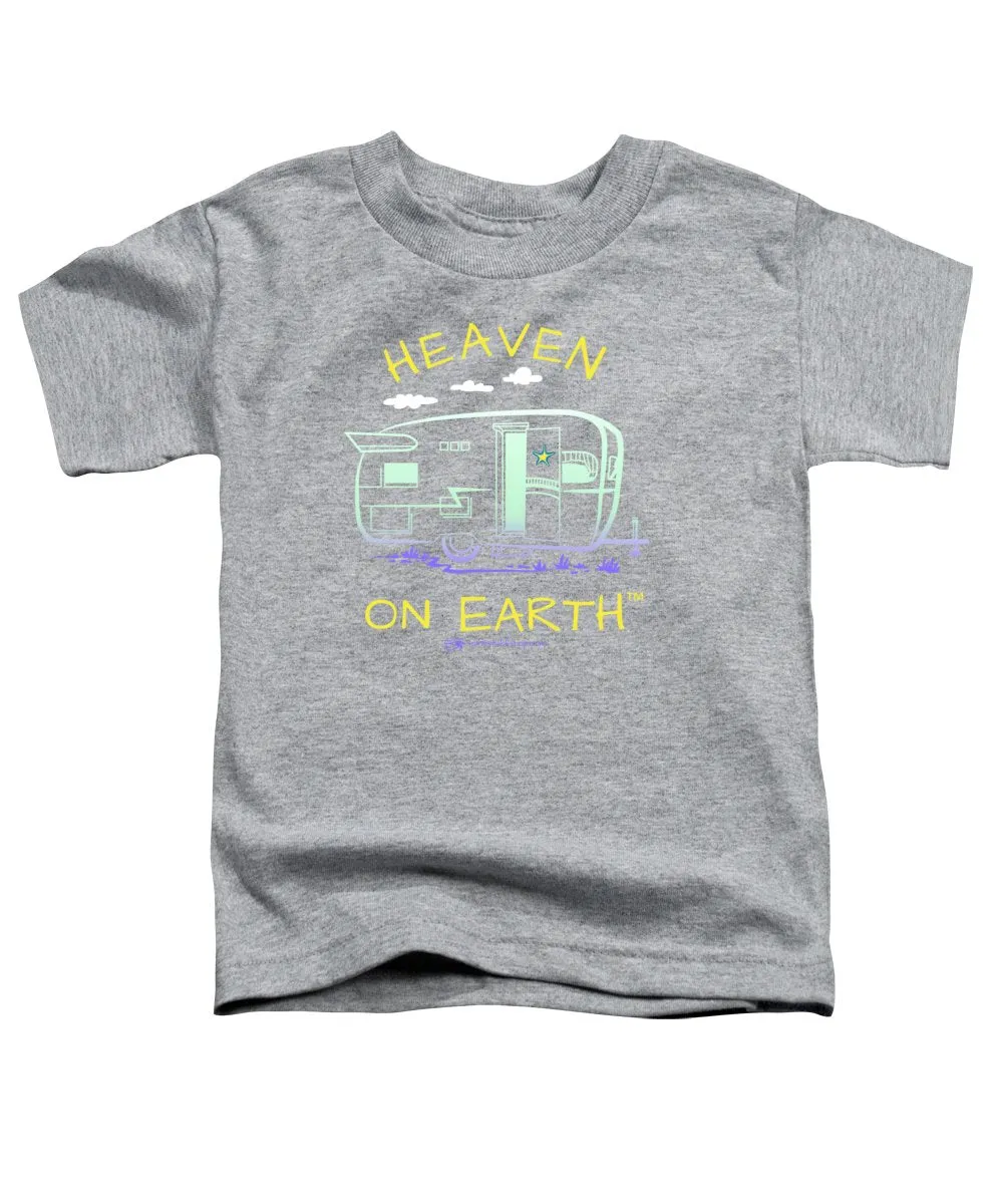 Camper/rv Heaven On Earth - Toddler T-Shirt