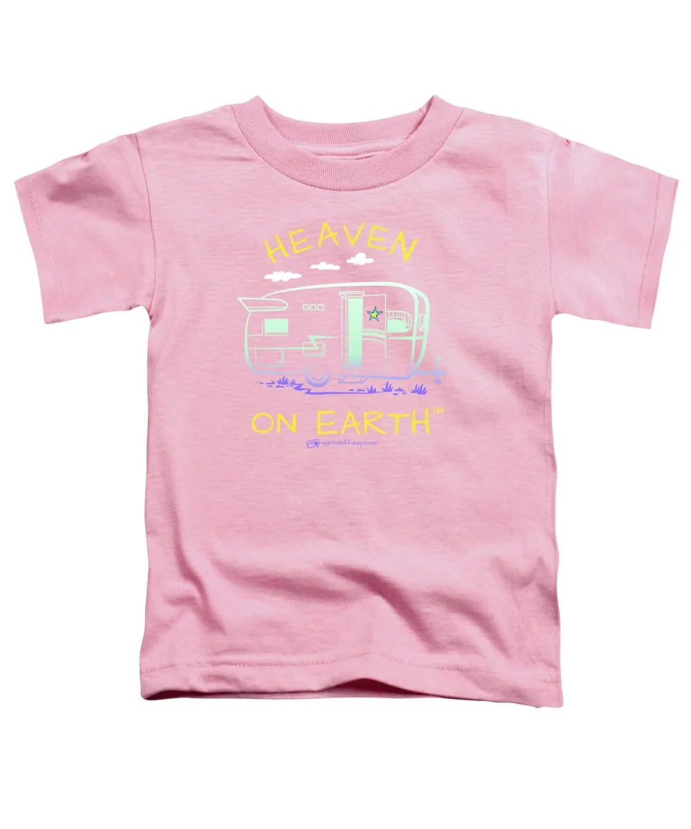Camper/rv Heaven On Earth - Toddler T-Shirt