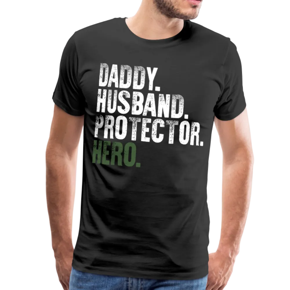 Daddy Husband Protector Hero Men's Premium T-Shirt (CK1491)