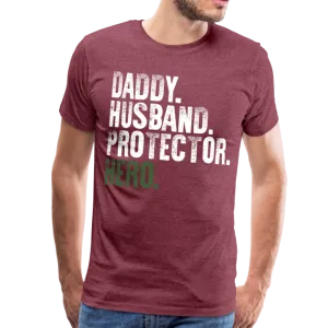Daddy Husband Protector Hero Men's Premium T-Shirt (CK1491)