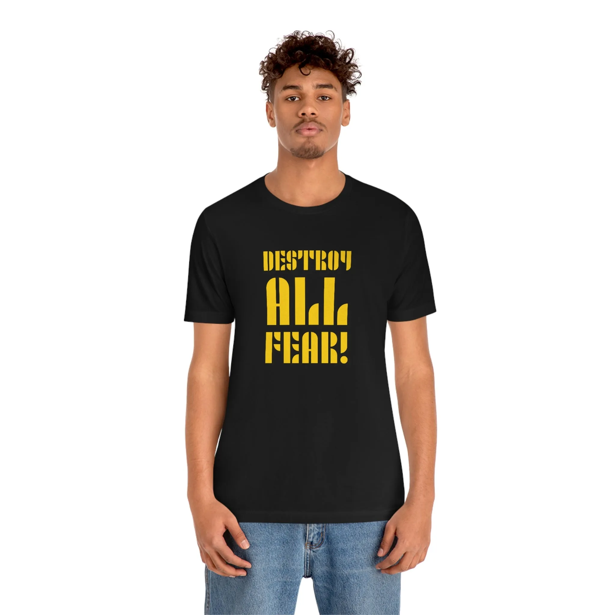 Destroy All Fear! Short Sleeve Tee