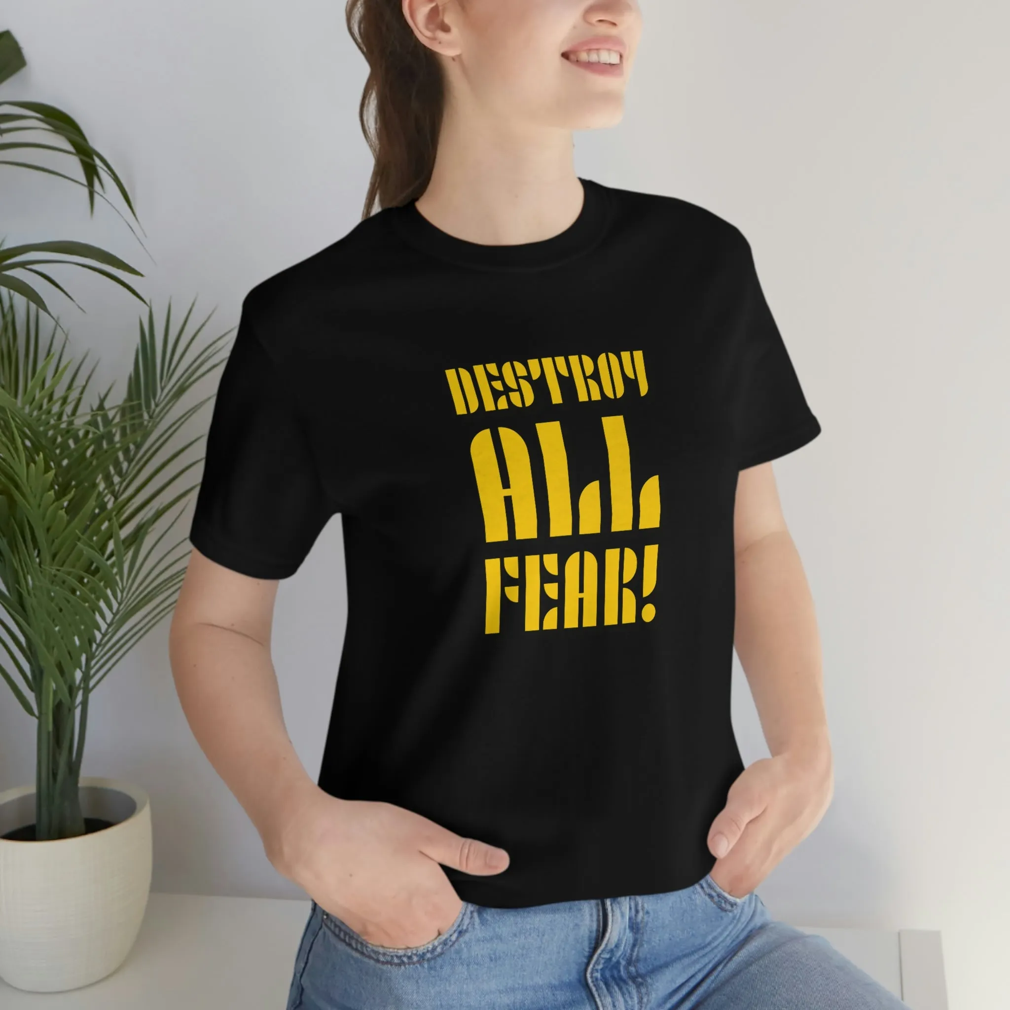 Destroy All Fear! Short Sleeve Tee