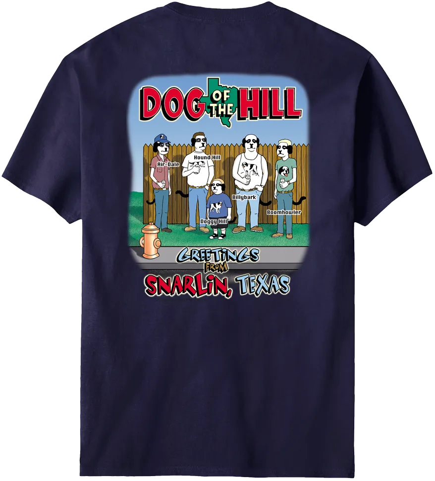 Dog Of The Hill T-Shirt