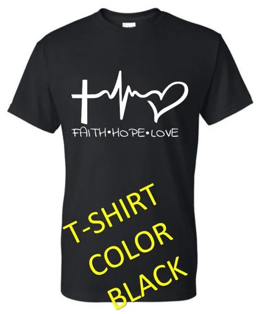 FAITH HOPE LOVE T-SHIRT