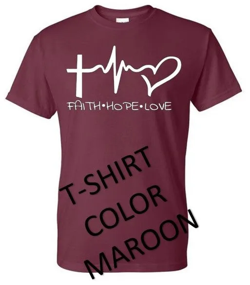 FAITH HOPE LOVE T-SHIRT