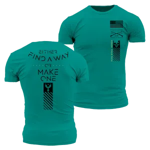 Find A Way Or Make One T-Shirt - Heather Aqua