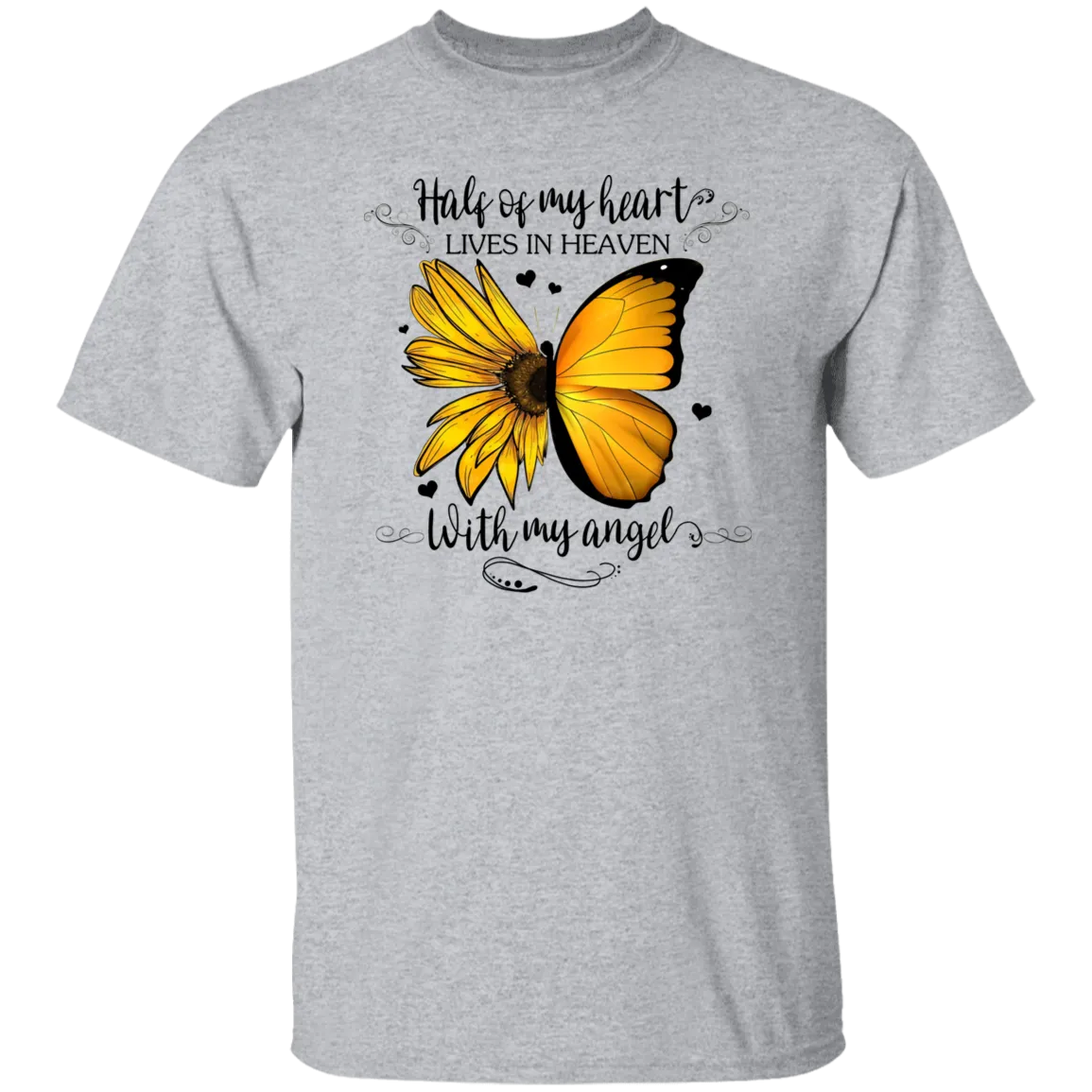 Half of My Heart Lives In Heaven Memorial T-Shirt