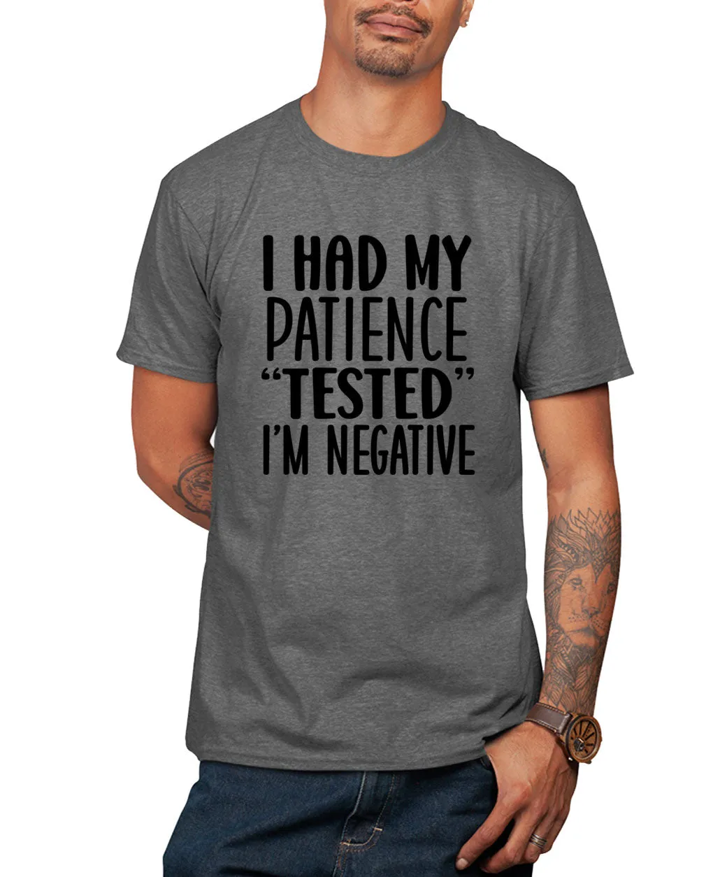 I have my patience tested, i'm negative funny t-shirt, sarcasm t-shirt