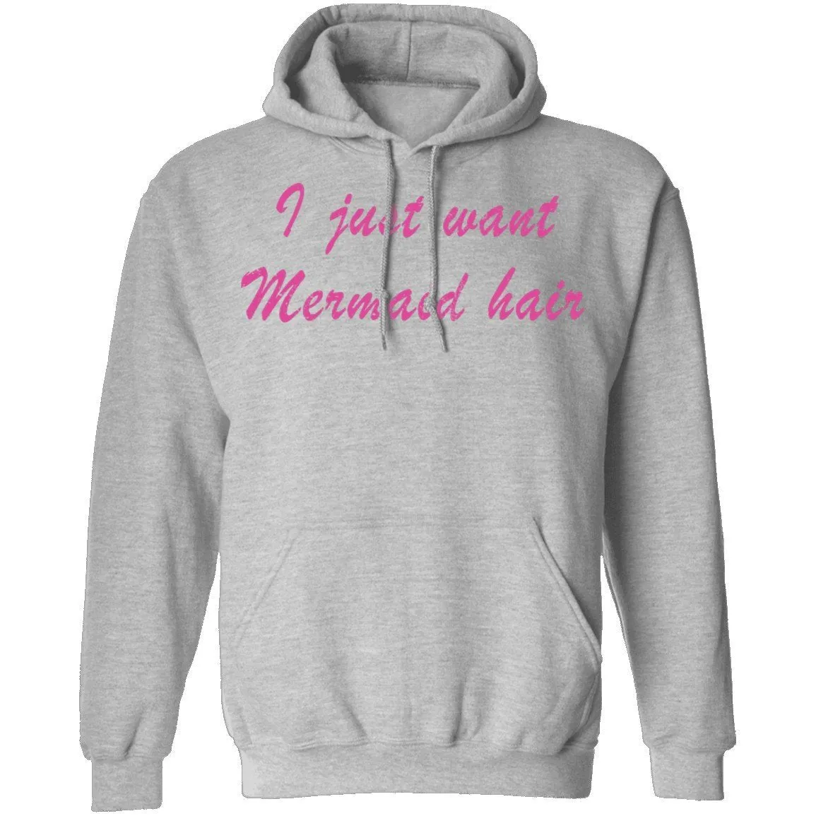 I Just Want Mermaid Hair T-Shirt