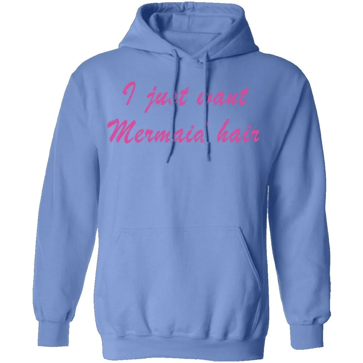 I Just Want Mermaid Hair T-Shirt