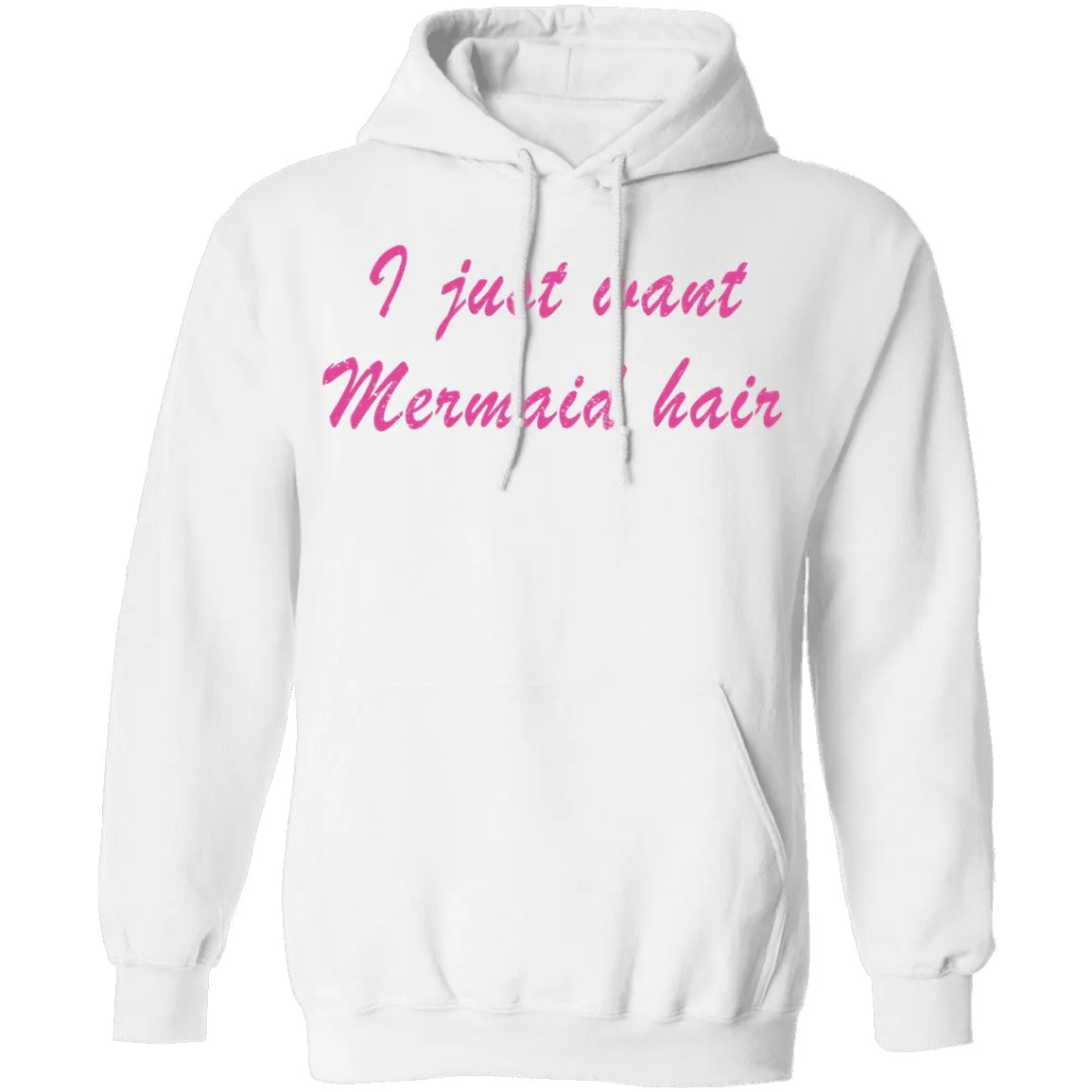 I Just Want Mermaid Hair T-Shirt