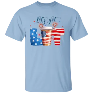 Let's Get Lit 4th of July T-Shirt