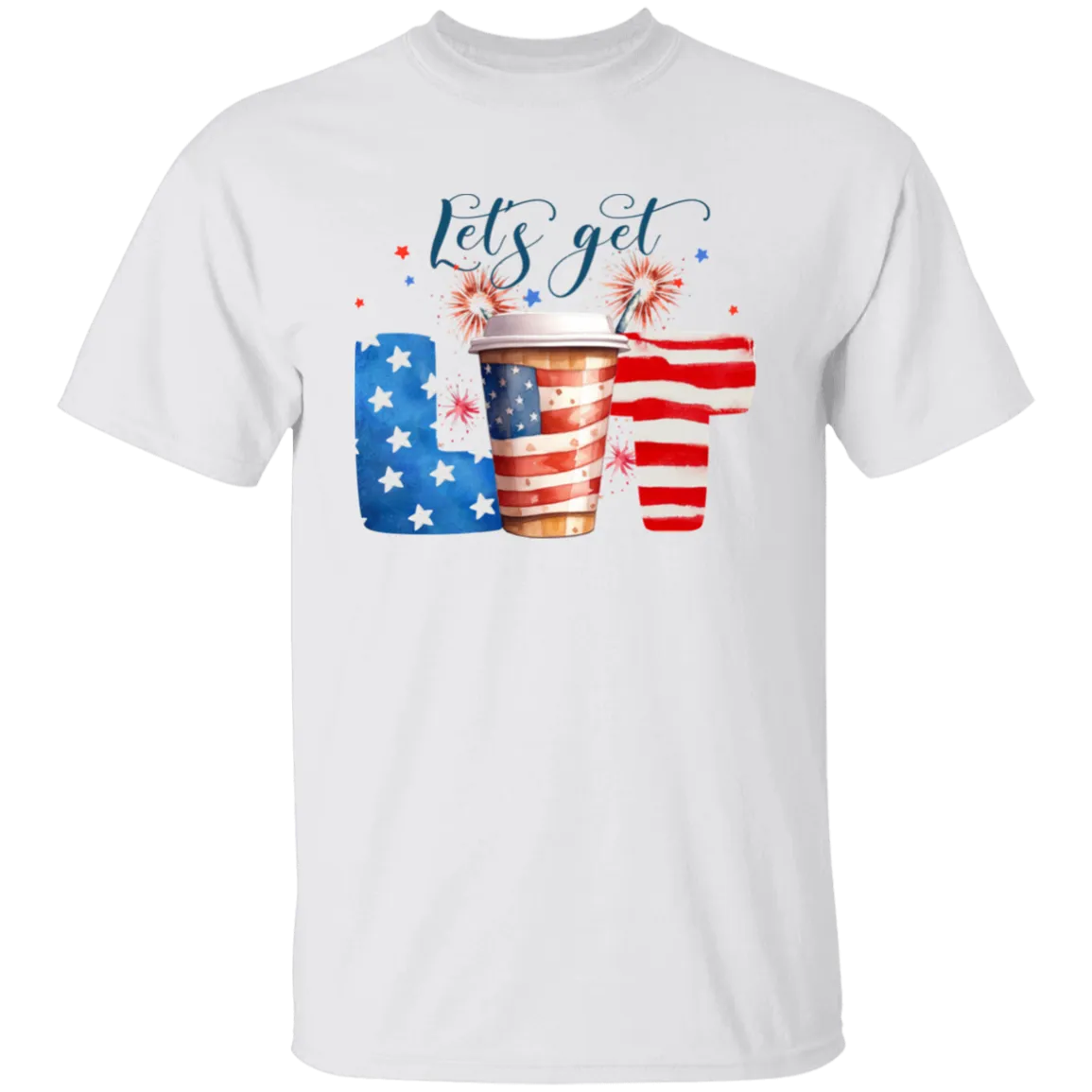 Let's Get Lit 4th of July T-Shirt