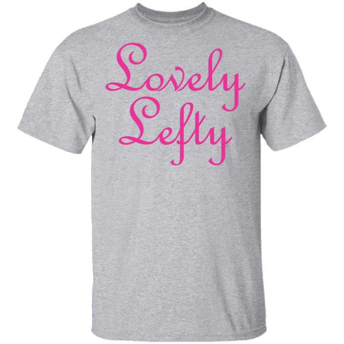 Lovely Lefty T-Shirt