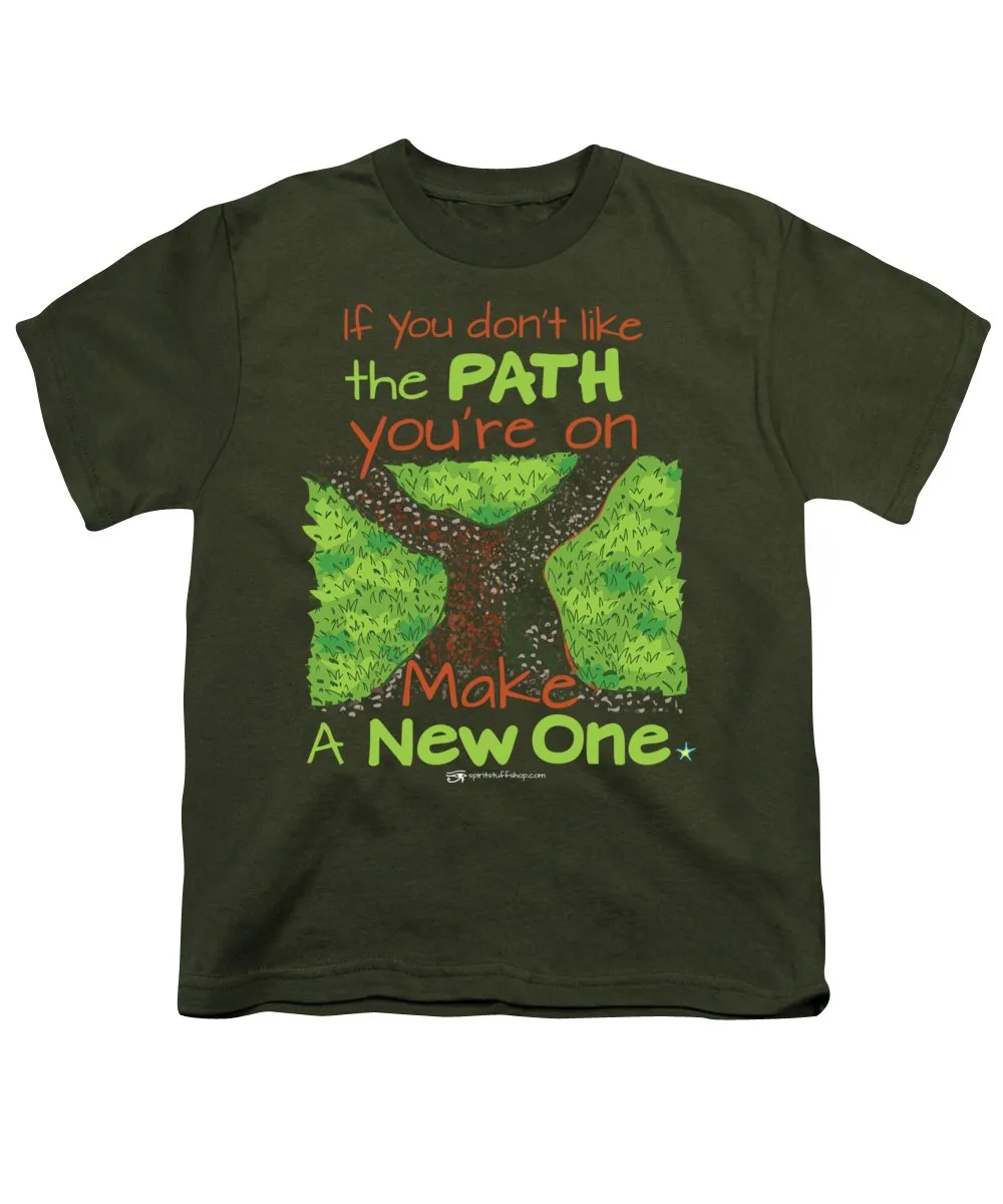 Make A New Path - Youth T-Shirt