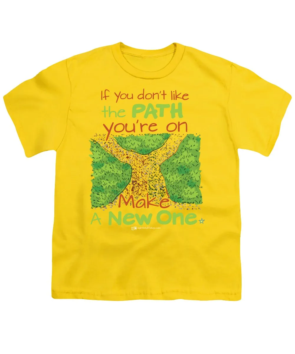 Make A New Path - Youth T-Shirt