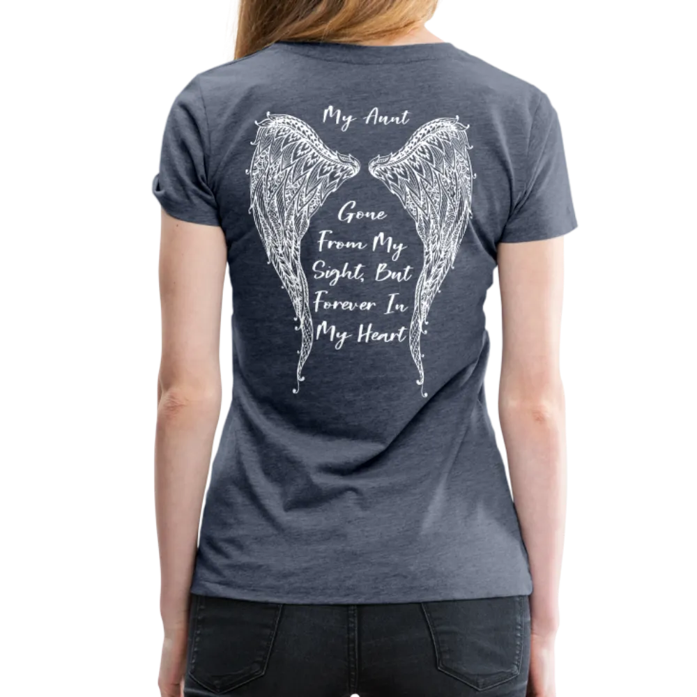 My Aunt Gone From Sight Women’s Premium T-Shirt (CK1603)
