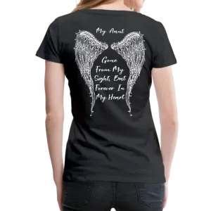 My Aunt Gone From Sight Women’s Premium T-Shirt (CK1603)