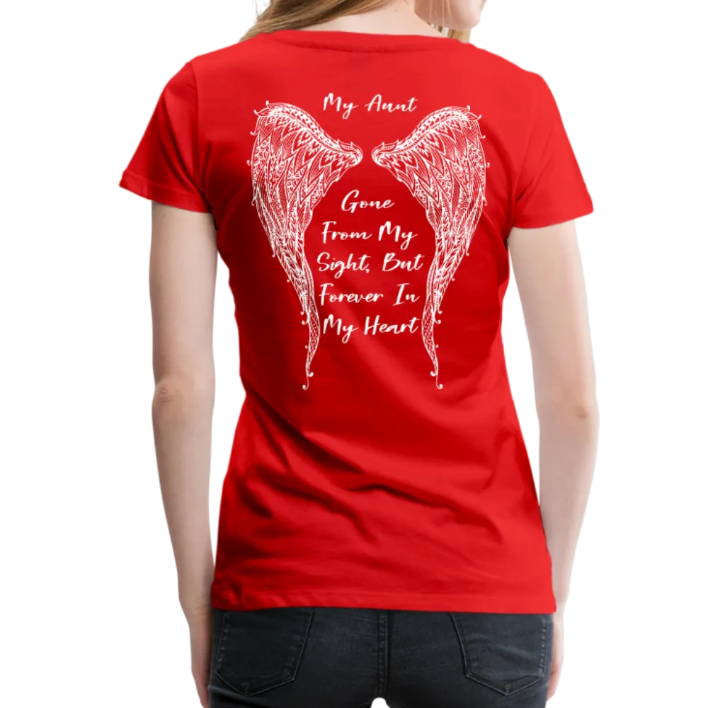 My Aunt Gone From Sight Women’s Premium T-Shirt (CK1603)
