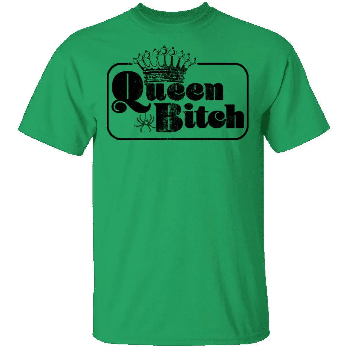 Queen Bitch T-Shirt