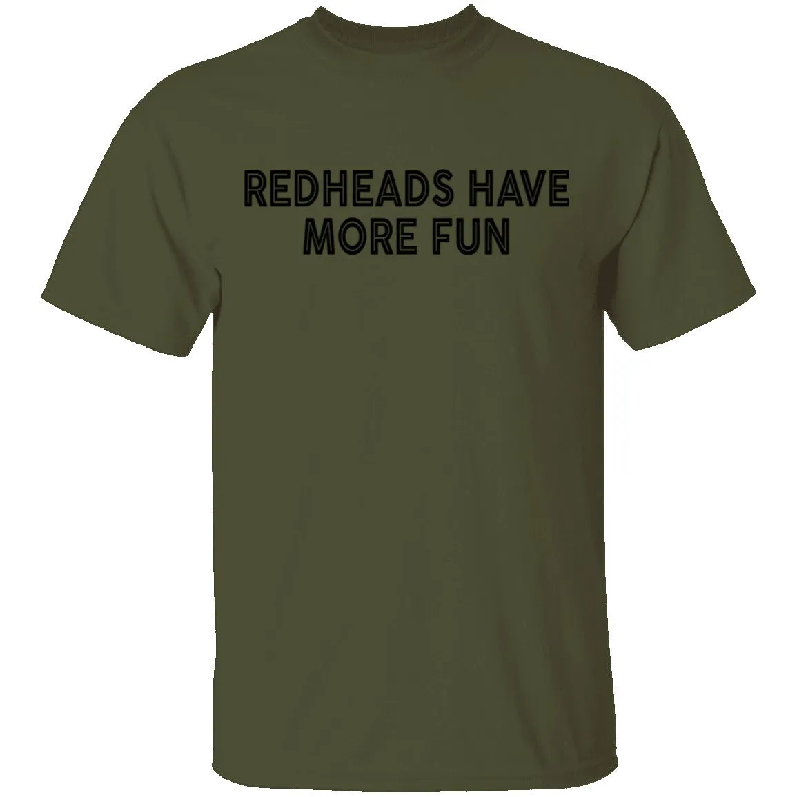 Redheads Have More Fun T-Shirt