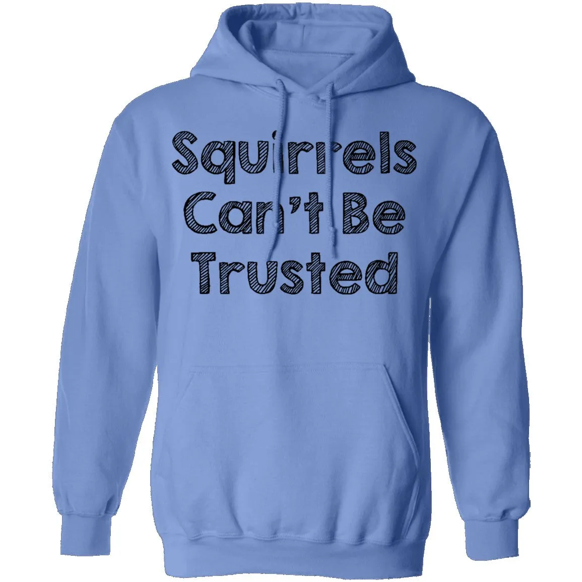 Squirrels Can't Be Trusted T-Shirt