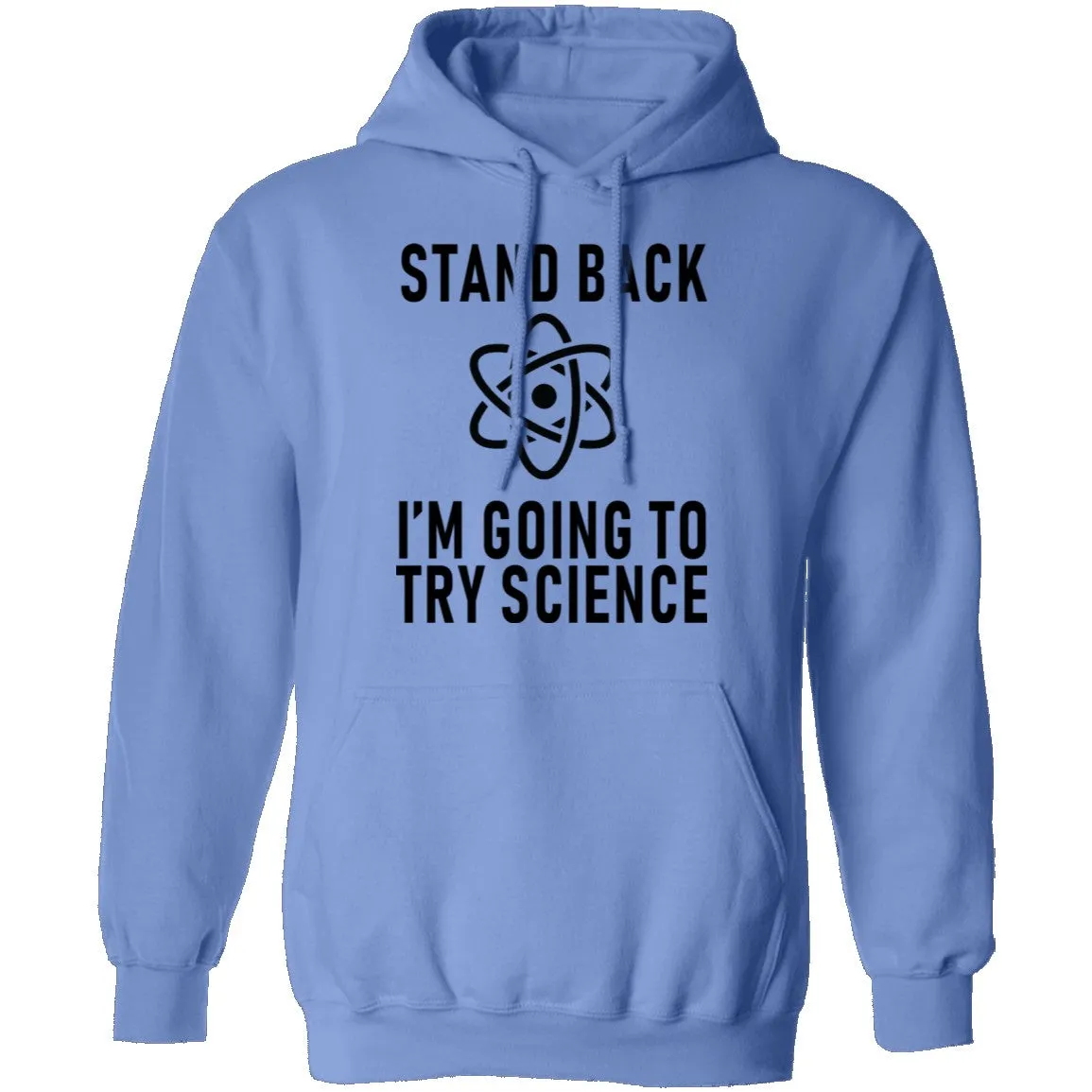 Stand Back I'm Going To Try Science T-Shirt