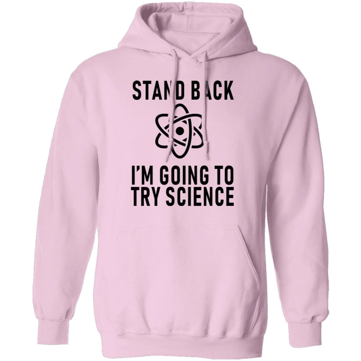 Stand Back I'm Going To Try Science T-Shirt