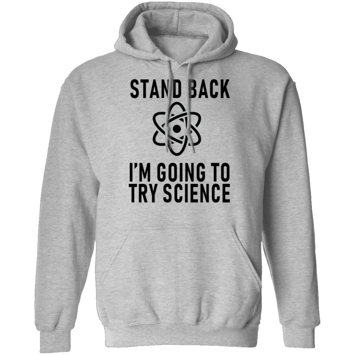 Stand Back I'm Going To Try Science T-Shirt