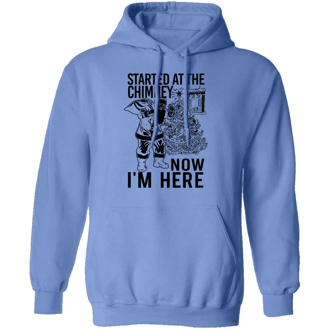 Started At The Chimney Now I'm Here T-Shirt