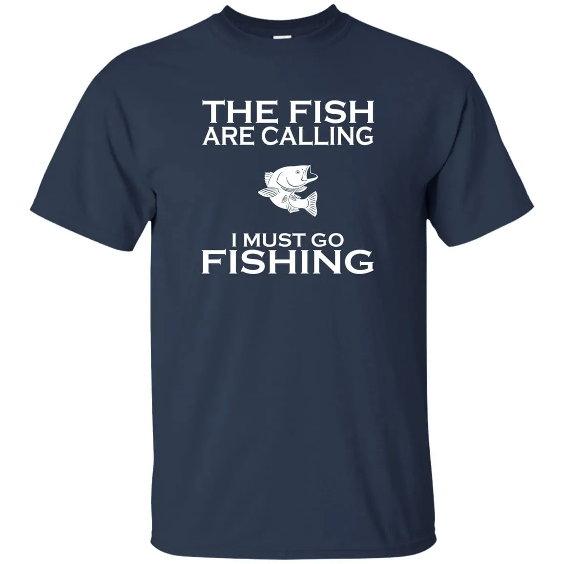 The Fish Are Calling T-Shirt c