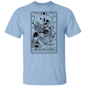 The Plant Lover T-Shirt