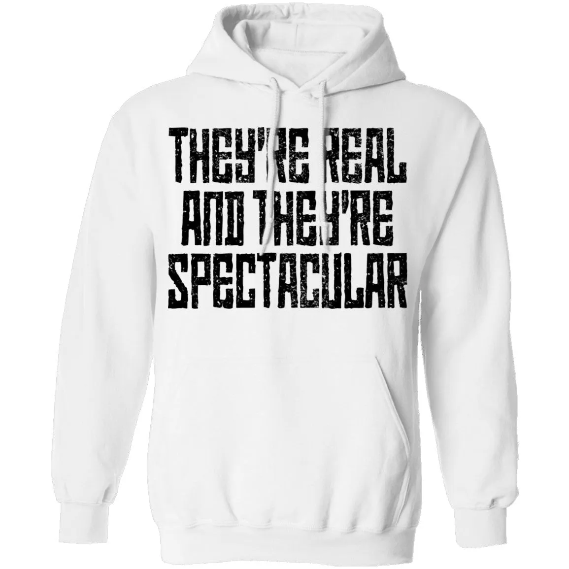 They're Real And They're Spectacular T-Shirt