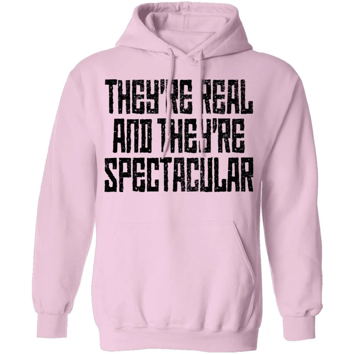 They're Real And They're Spectacular T-Shirt
