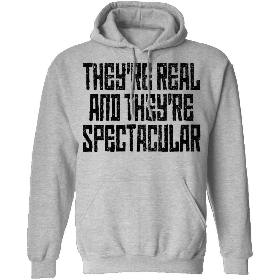 They're Real And They're Spectacular T-Shirt