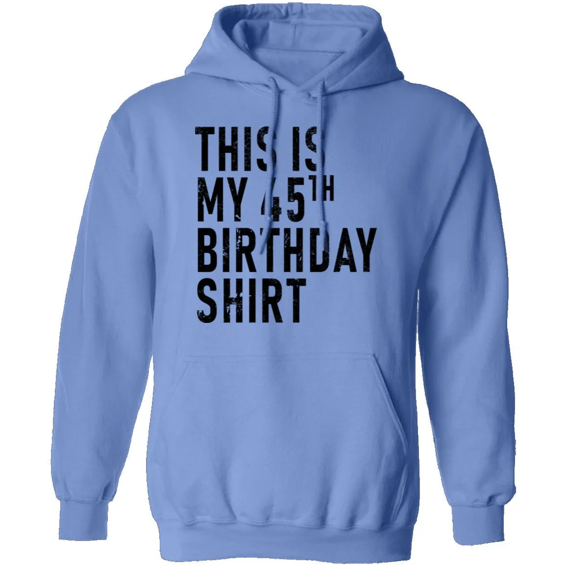 This Is My 45th Birthday Shirt T-Shirt