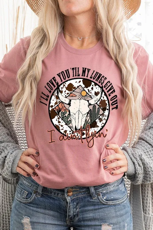 'Til My Lungs Give Out Graphic Tee