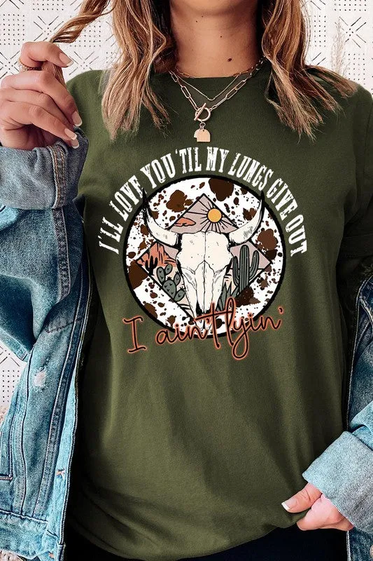 'Til My Lungs Give Out Graphic Tee