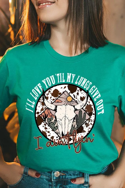 'Til My Lungs Give Out Graphic Tee