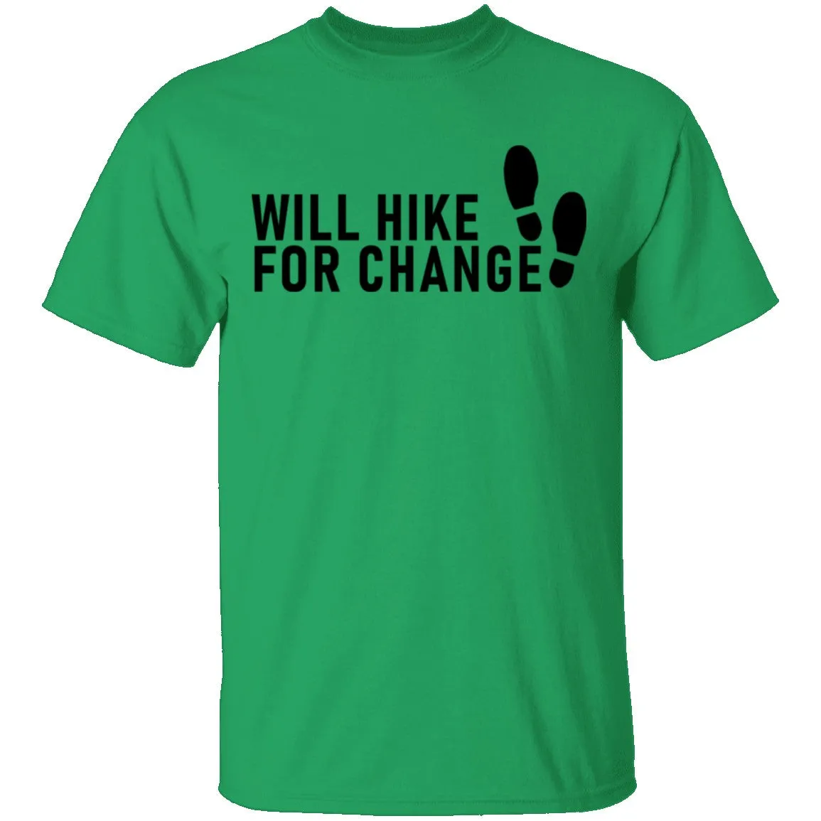 Will Hike For Change T-Shirt