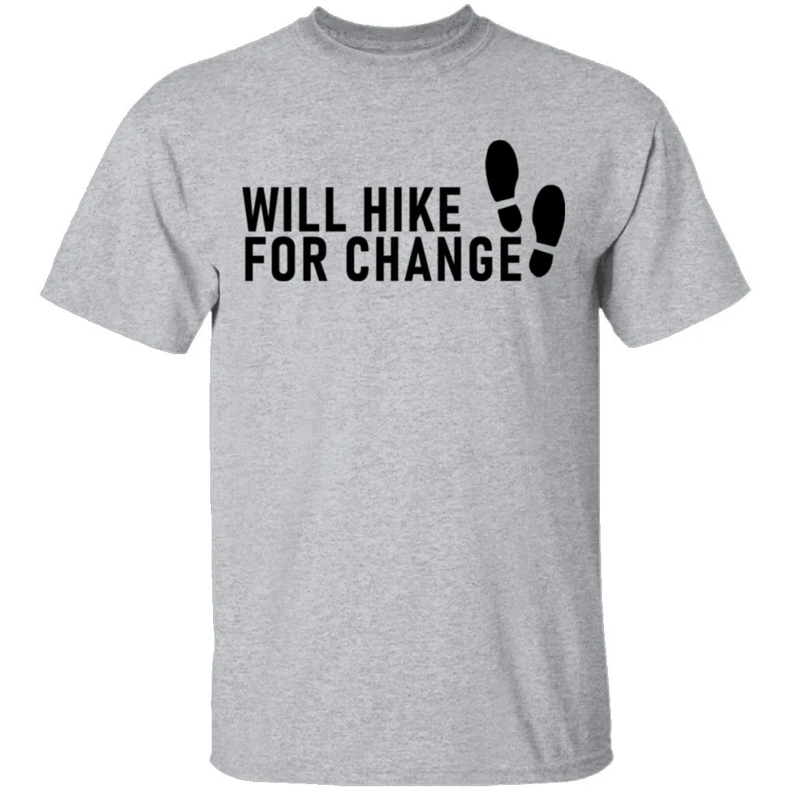 Will Hike For Change T-Shirt