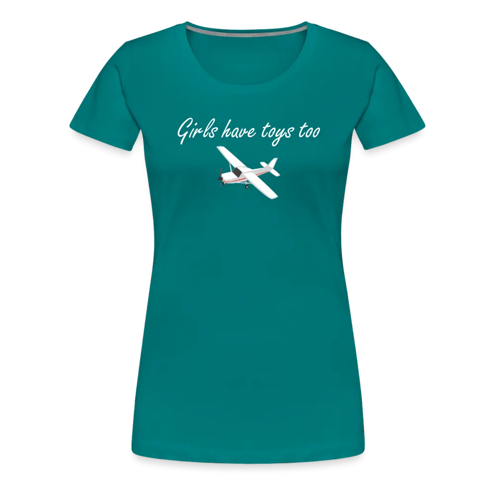Women’s Girls Have Toys Too T-Shirt (More Colors)