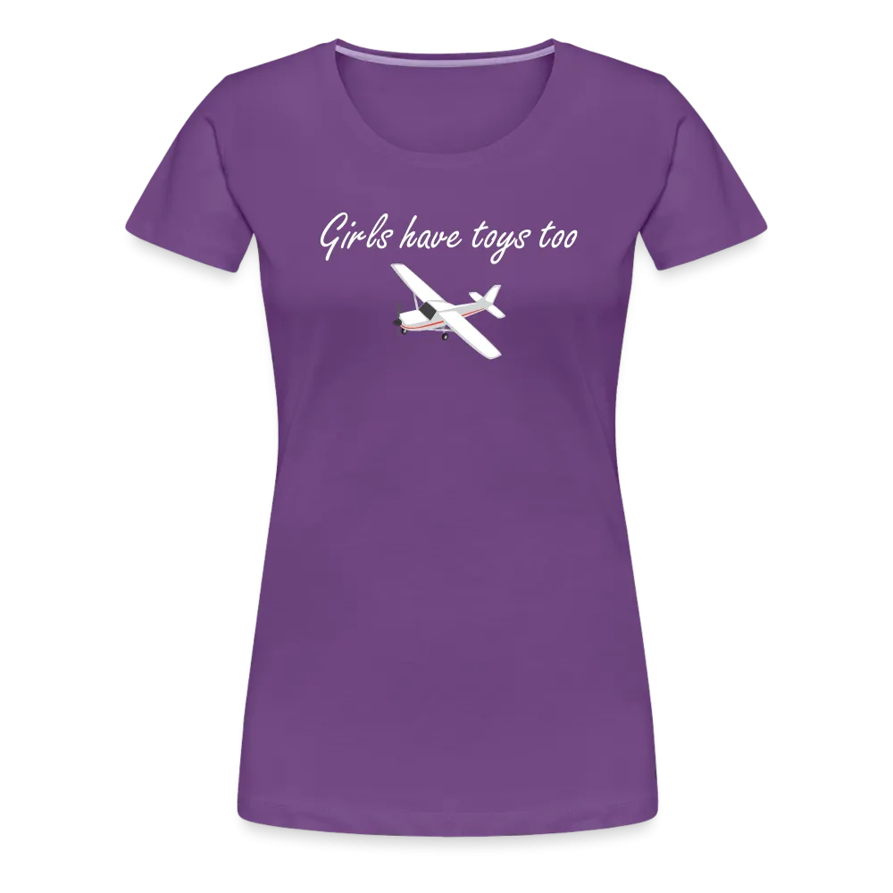 Women’s Girls Have Toys Too T-Shirt (More Colors)