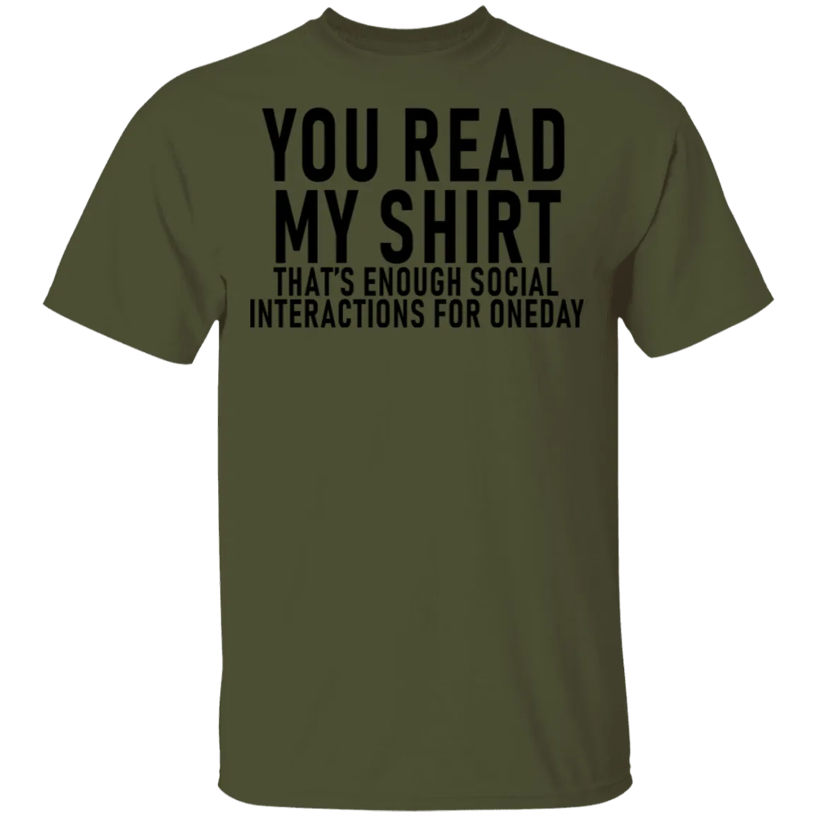 You Read My Shirt T-Shirt