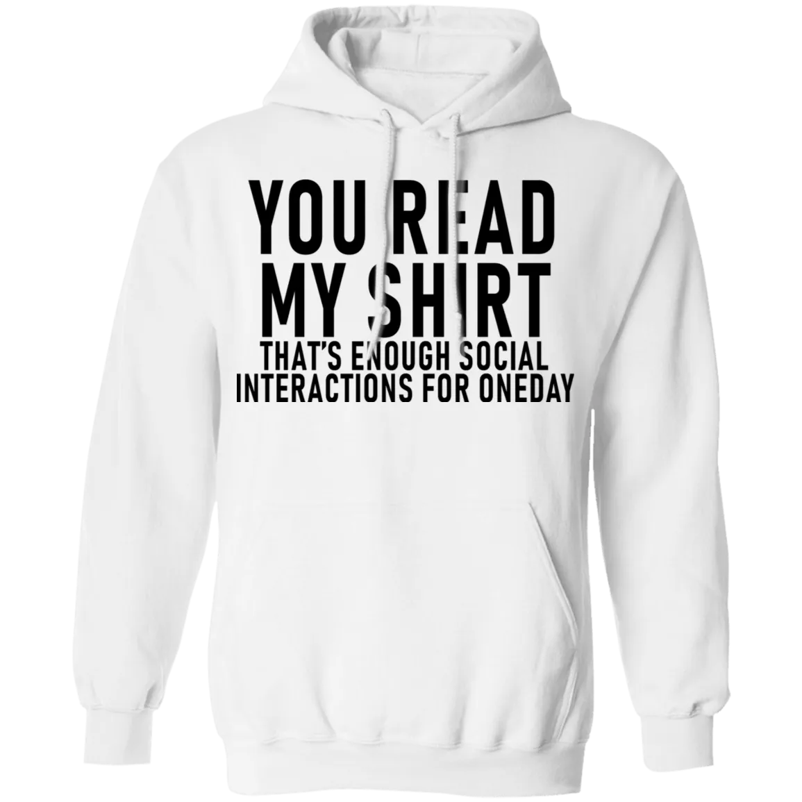 You Read My Shirt T-Shirt